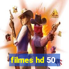 filmes hd 50